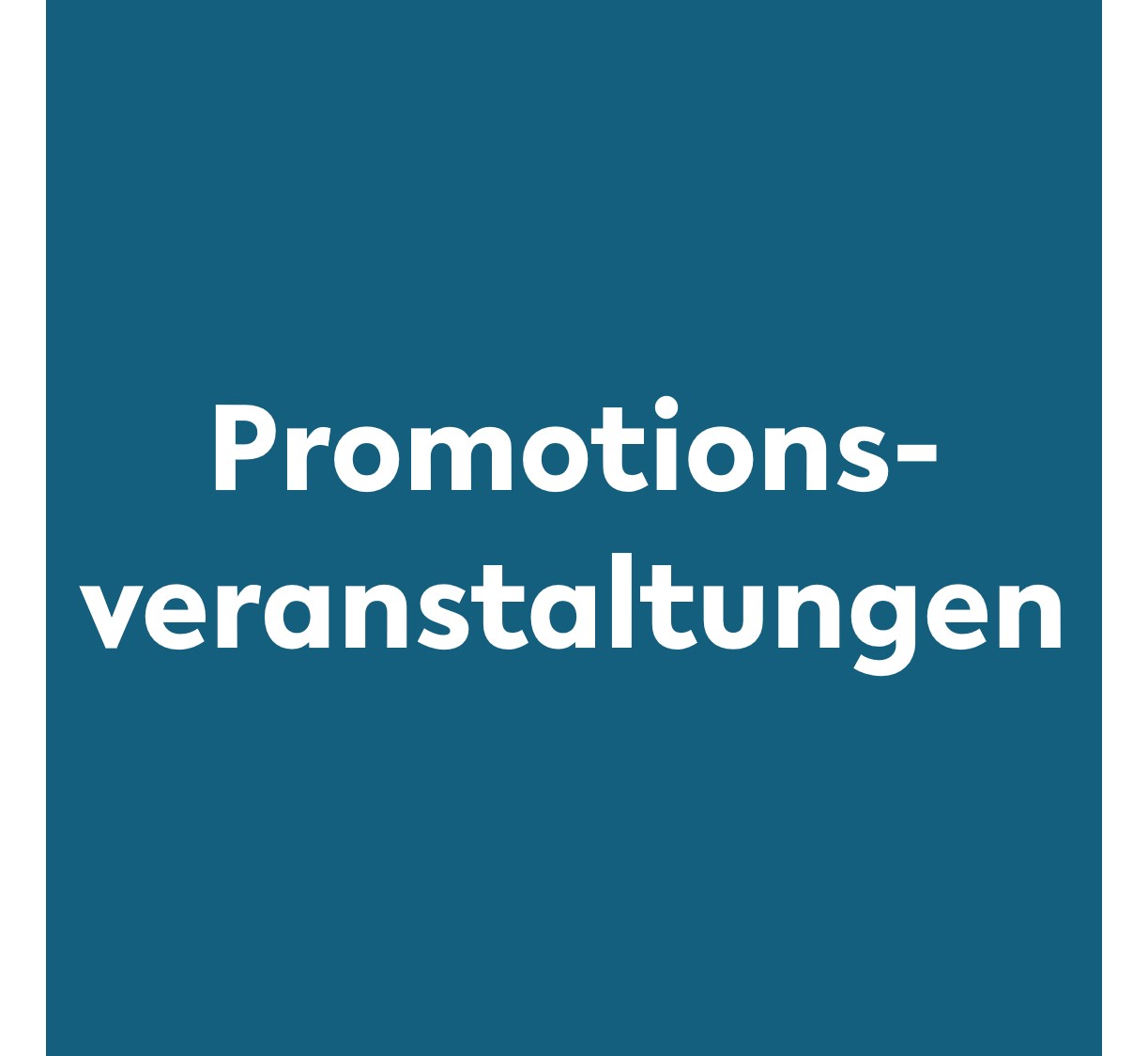 Promotionsveranstaltungen