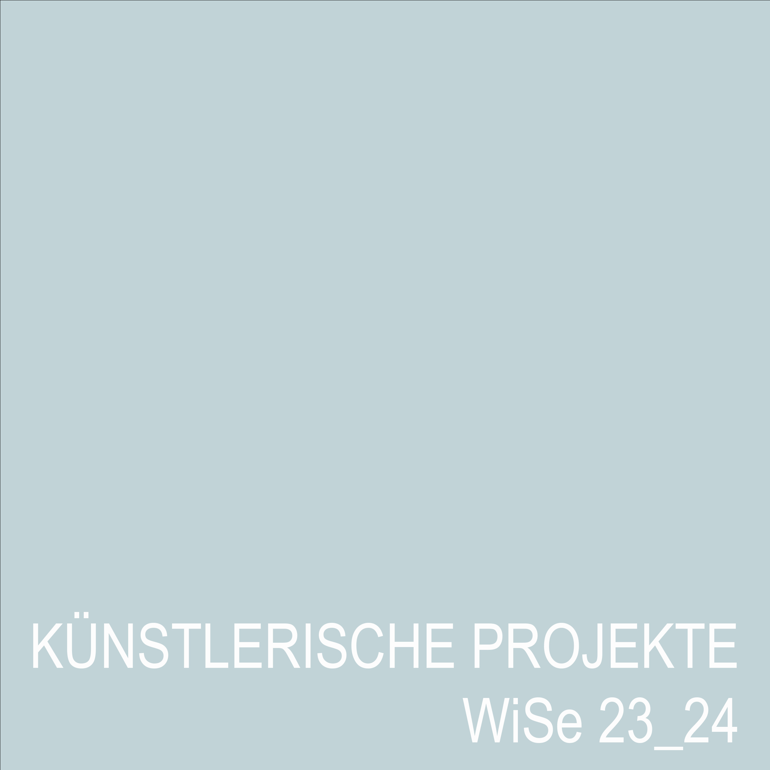 Künstlerische Projekte WS 23/24