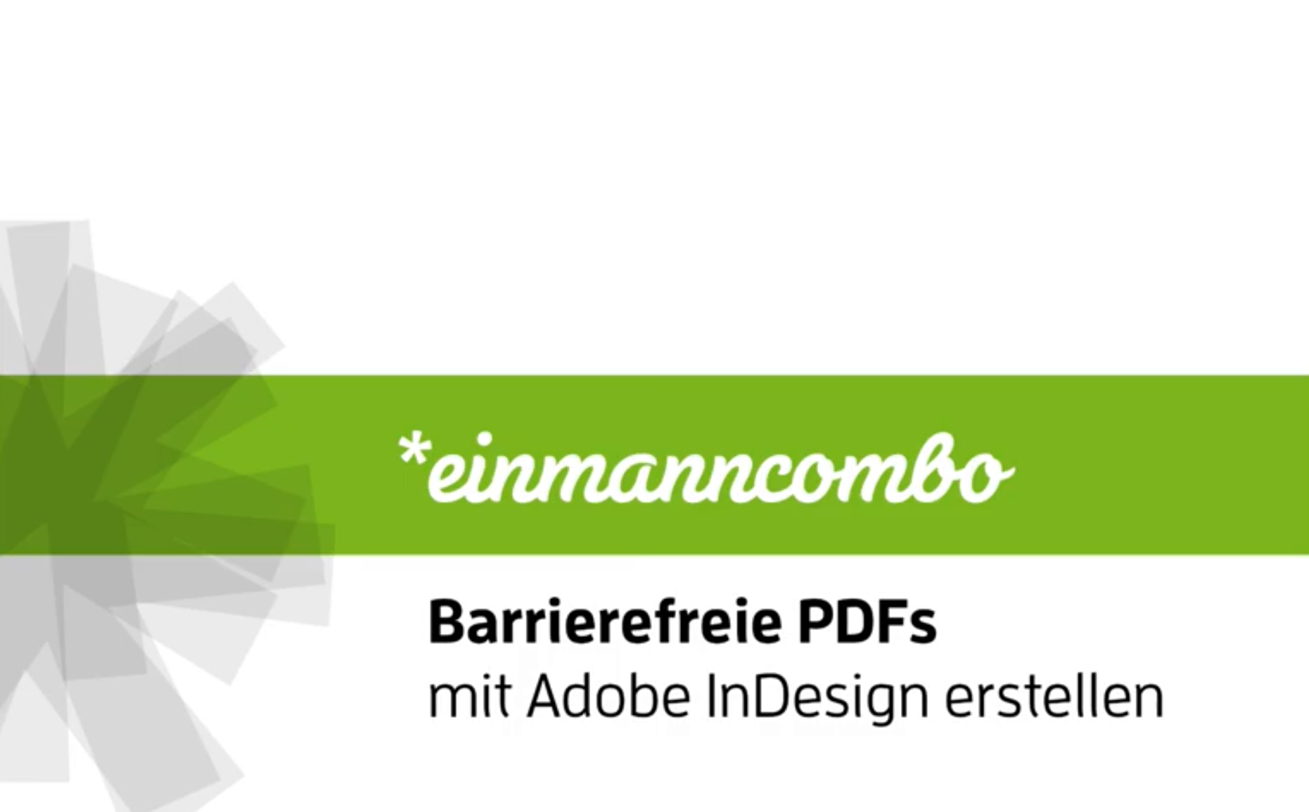 *einmannkombo Barrierefreie PDFs mit Adobe InDesign