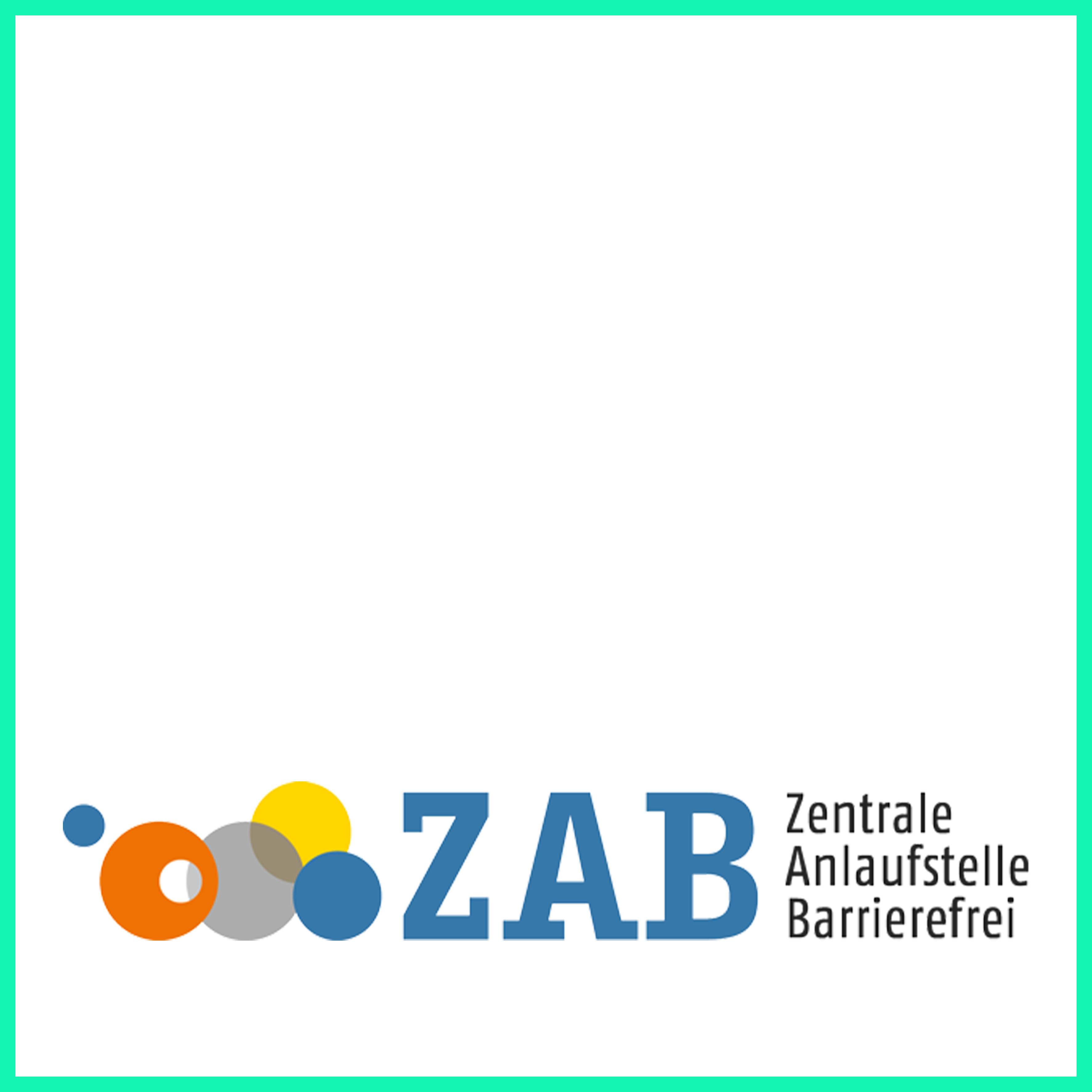 Eine Kooperation mit der ZAB - Zentrale Anlaufstelle Barrierefrei
